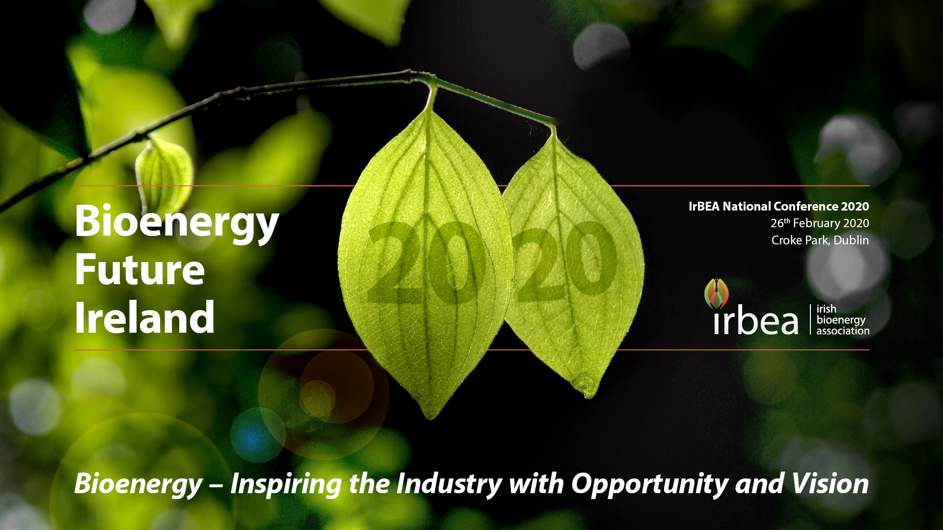 2020 IrBEA National Bioenergy Conference View Presentations 26/02/20